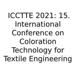  ICCTTE 2021: 15. International Conference on Coloration Technology for Textile Engineering 